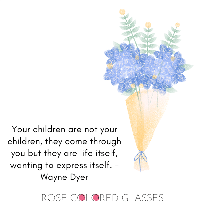 wayne dyer - motherhood quote