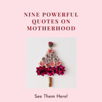 motherhood quotes!