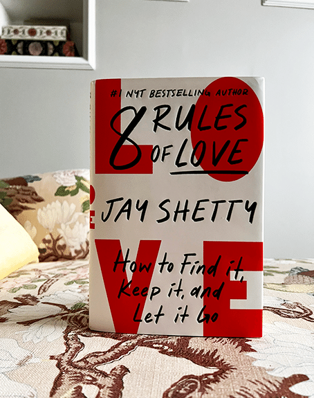 Jay Shetty's 8 Rules of Love